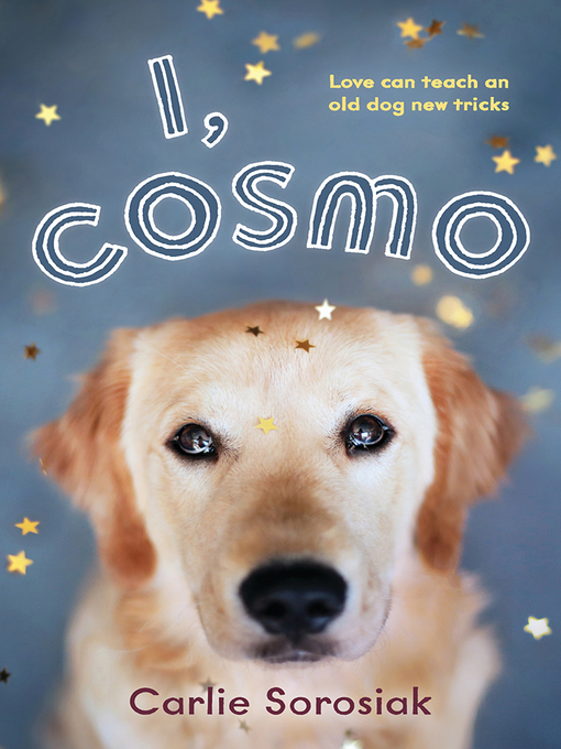 Carlie Sorosiak创作的I, Cosmo作品的详细信息 - 可供借阅